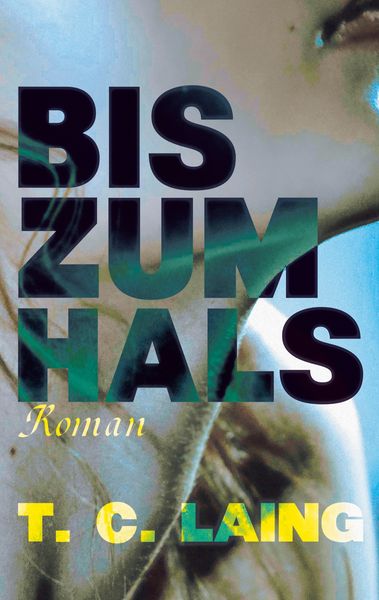 Bis zum Hals, Taschenbuch von Theodora C. Laing, BoD – Books on Demand, 9783695173198