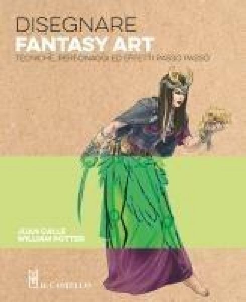 Produktbild: Disegnare fantasy art. Tecniche personaggi ed effetti passo passo