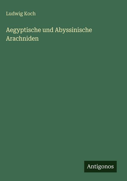 Produktbild: Aegyptische und Abyssinische Arachniden