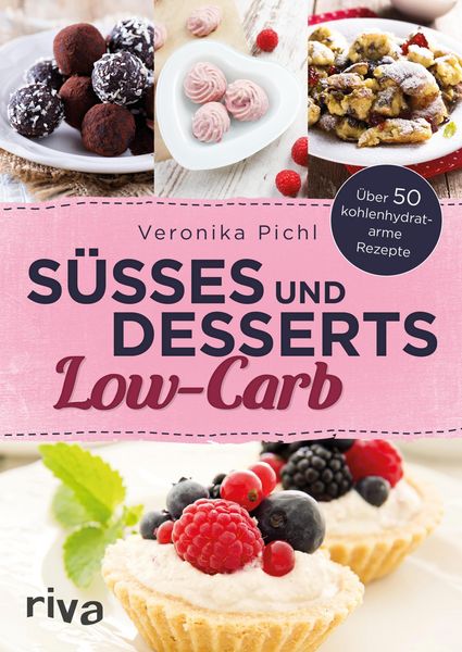 Produktbild: S&uuml;&szlig;es und Desserts Low-Carb