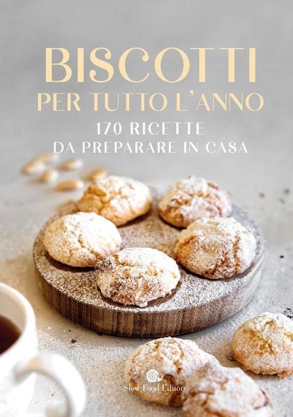 Produktbild: Biscotti per tutto l'anno. 170 ricette da preparare in casa