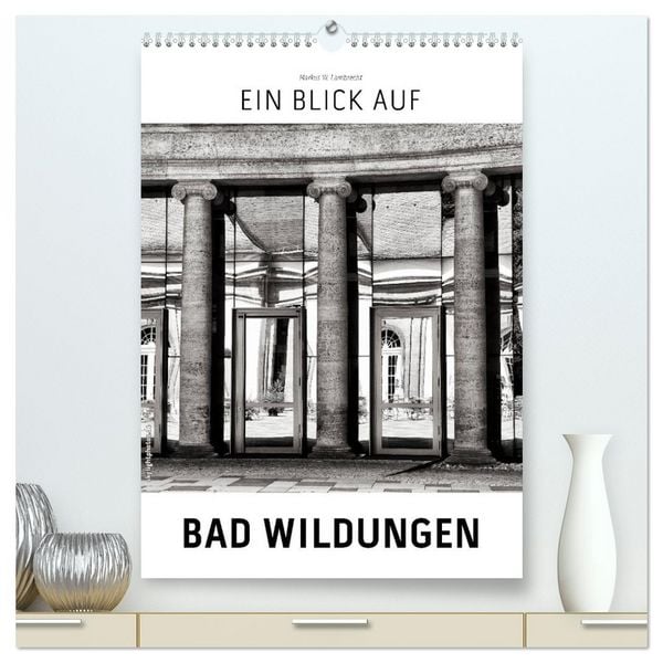 Produktbild: Ein Blick auf Bad Wildungen (hochwertiger Premium Wandkalender 2026 DIN A2 hoch), Kunstdruck in Hochglanz