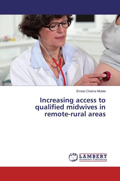 Produktbild: Increasing access to qualified midwives in remote-rural areas