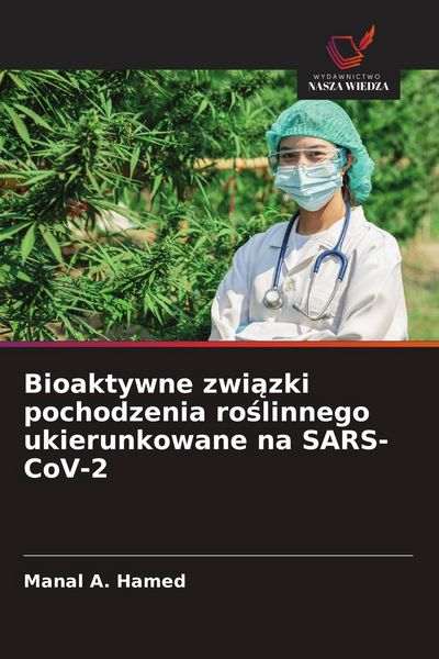 Produktbild: Bioaktywne zwi&iquest;zki pochodzenia ro&iquest;linnego ukierunkowane na SARS-CoV-2