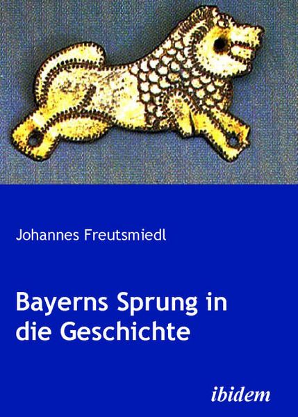 Produktbild: Bayerns Sprung in die Geschichte