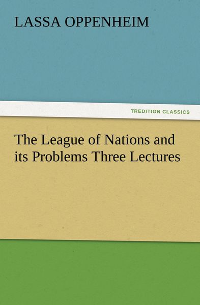 Produktbild: The League of Nations and its Problems Three Lectures