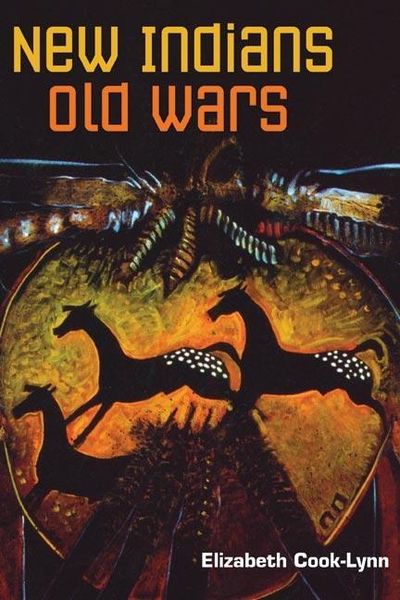 Produktbild: Cook-Lynn, E: New Indians, Old Wars