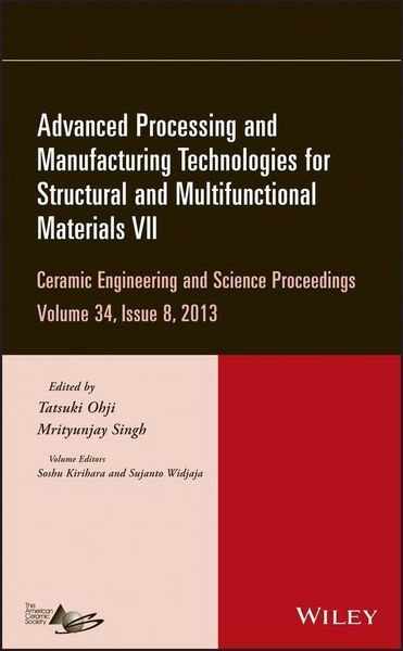 Produktbild: Advanced Processing and Manufacturing Technologies for Structural and Multifunctional Materials VII, Volume 34, Issue 8