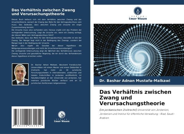 Das Verhältnis zwischen Zwang und Verursachungstheorie, Taschenbuch von Bashar Adnan Mustafa-Malkawi, Verlag Unser Wissen, 9786208262952