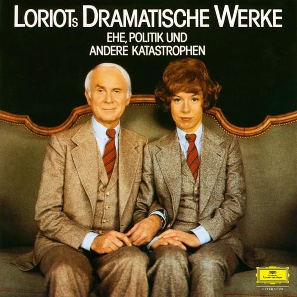 Produktbild: Loriots dramatische Werke: Ehe, Politik und andere Katastrophen