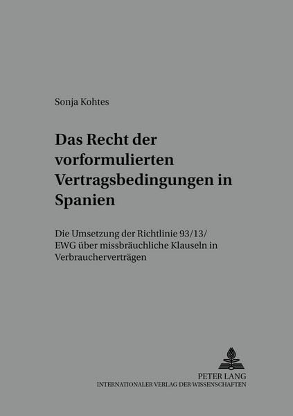 Produktbild: Das Recht der vorformulierten Vertragsbedingungen in Spanien