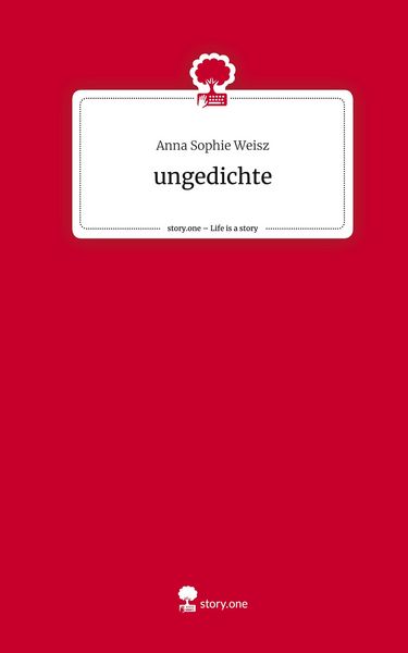 Produktbild: Ungedichte. Life is a Story - story.one
