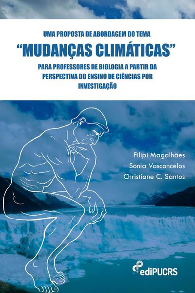 Produktbild: Uma proposta de abordagem do tema "mudan&ccedil;as clim&aacute;ticas" para professores de biologia a partir da perspectiva do ensino de ci&ecirc;ncias por investiga&ccedil;&atilde;o