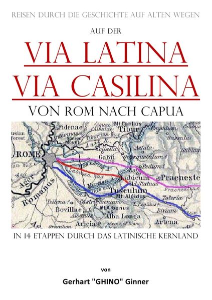 Produktbild: Auf der Via Latina - Via Casilina von Rom nach Capua