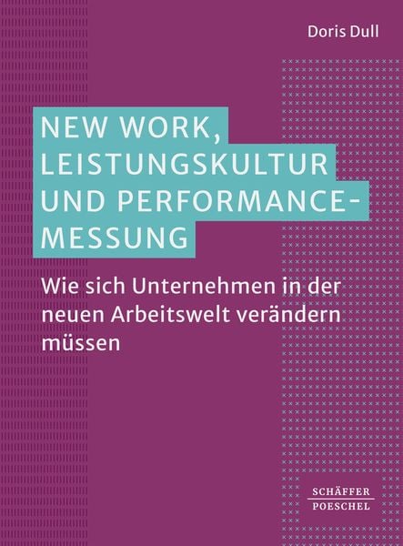 Produktbild: New Work, Leistungskultur und Performance-Messung