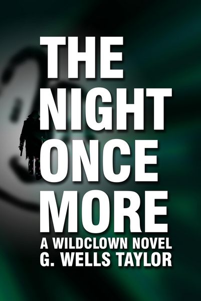 Produktbild: The Night Once More - A Wildclown Novel (The Wildclown Mysteries, #5)