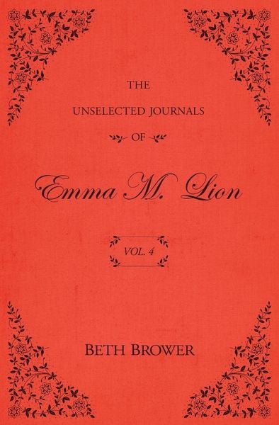 Produktbild: The Unselected Journals of Emma M. Lion