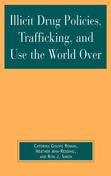 Produktbild: Illicit Drug Policies, Trafficking, and Use the World Over