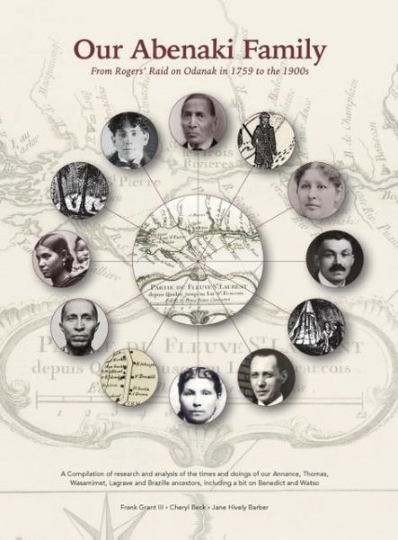 Produktbild: Our Abenaki Family from Roger's Raid on Odanak in 1759 to the 1900s