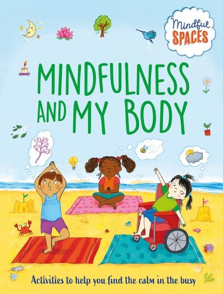 Produktbild: Mindful Spaces: Mindfulness and My Body