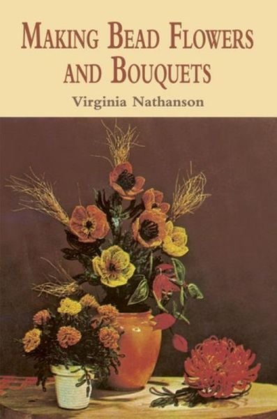 Produktbild: Making Bead Flowers and Bouquets