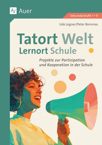 Produktbild: Tatort Welt - Lernort Schule