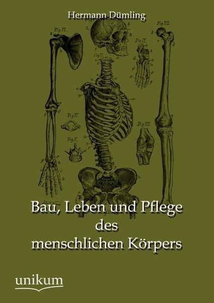 Produktbild: D&uuml;mling, H: Bau, Leben und Pflege des menschlichen K&ouml;rpers