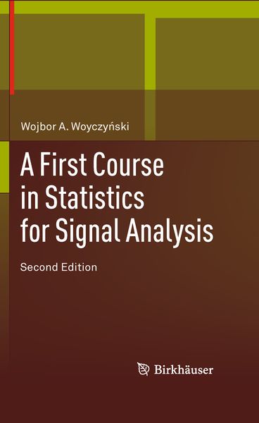 Produktbild: A First Course in Statistics for Signal Analysis