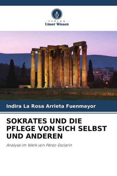Produktbild: SOKRATES UND DIE PFLEGE VON SICH SELBST UND ANDEREN