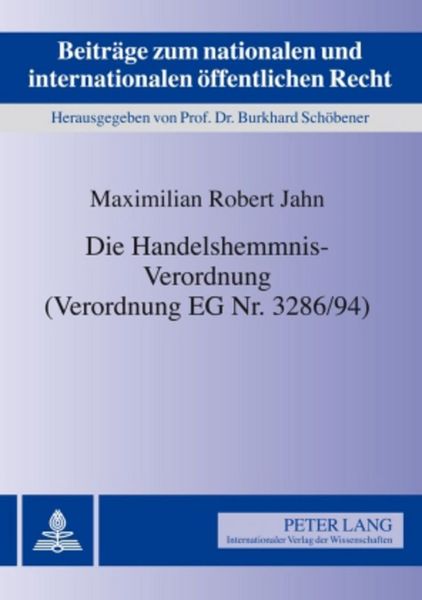Produktbild: Die Handelshemmnis-Verordnung (Verordnung EG Nr. 3286/94)