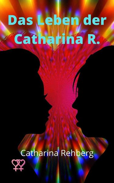 Produktbild: Das Leben der Catharina R.