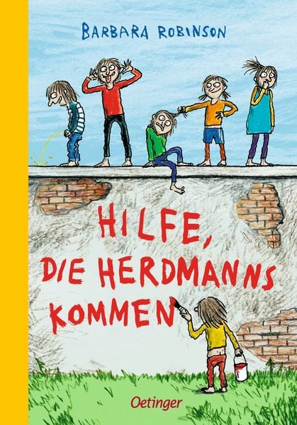 Hilfe, die Herdmanns kommen 1, Gebundene Ausgabe von Barbara Robinson, Verlag Friedrich Oetinger GmbH