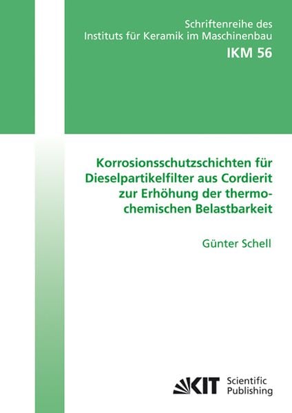 Produktbild: Korrosionsschutzschichten f&uuml;r Dieselpartikelfilter aus Cordierit zur Erh&ouml;hung der thermochemischen Belastbarkeit