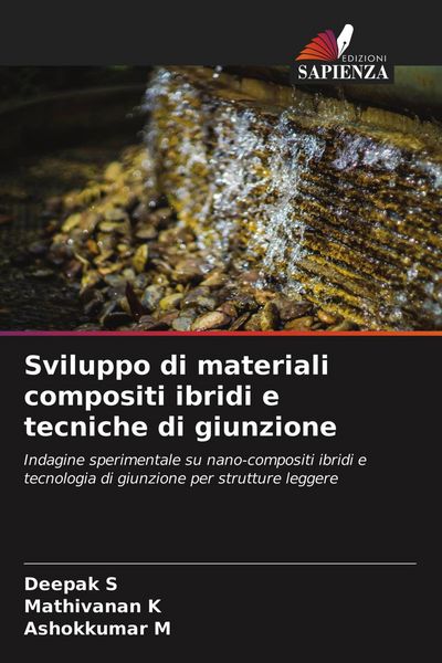 Produktbild: Sviluppo di materiali compositi ibridi e tecniche di giunzione