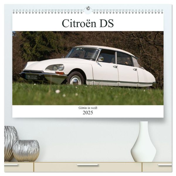 Produktbild: Citro&euml;n DS - G&ouml;ttin in wei&szlig; (hochwertiger Premium Wandkalender 2025 DIN A2 quer), Kunstdruck in Hochglanz