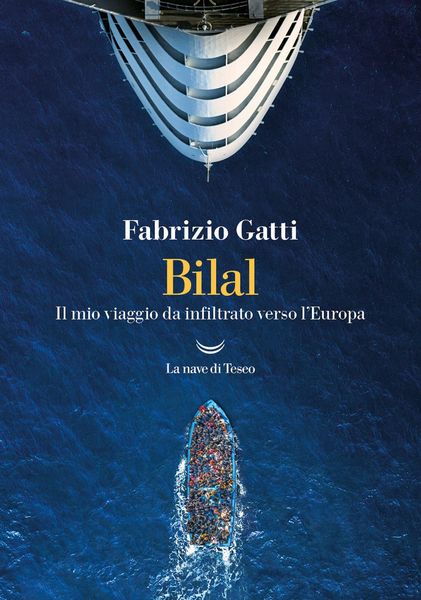 Produktbild: Bilal. Il mio viaggo da infiltrato verso l'Europa