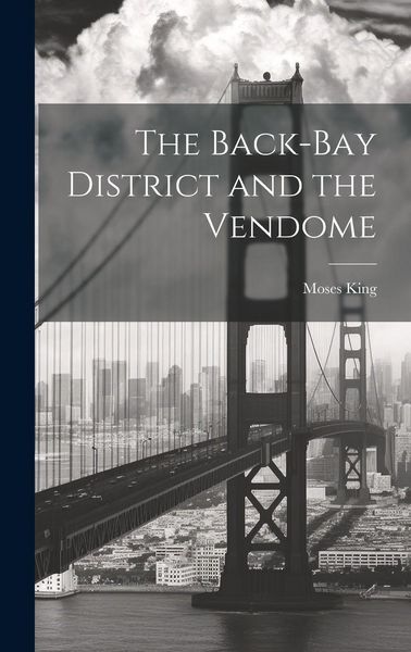 Produktbild: The Back-Bay District and the Vendome