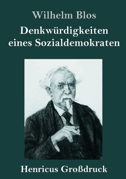 Produktbild: Denkw&uuml;rdigkeiten eines Sozialdemokraten (Gro&szlig;druck)