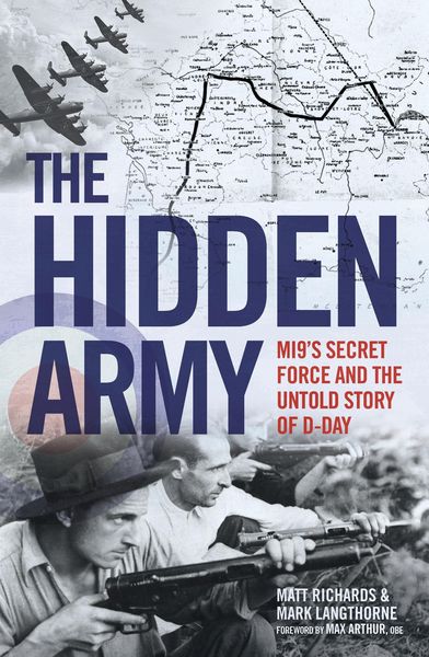 Produktbild: The Hidden Army - MI9's Secret Force and the Untold Story of D-Day
