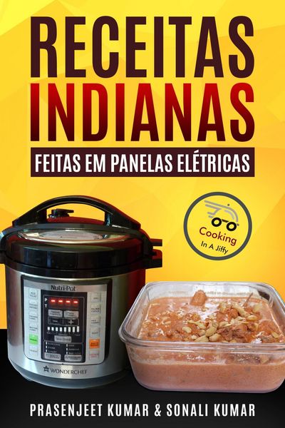 Produktbild: Receitas Indianas feitas em Panelas El&eacute;tricas