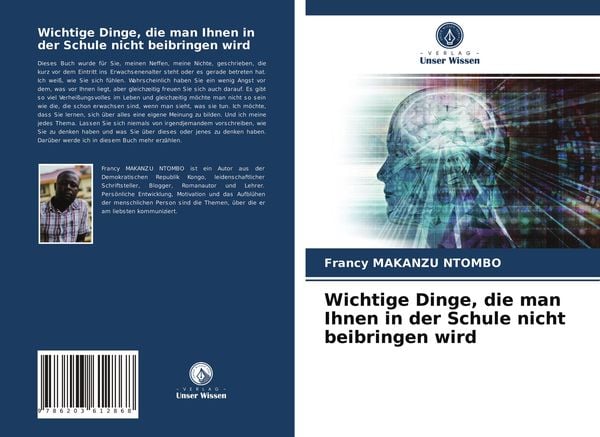 Wichtige Dinge, die man Ihnen in der Schule nicht beibringen wird, Taschenbuch von Francy Makanzu Ntombo, Verlag Unser Wissen, 9786203612868