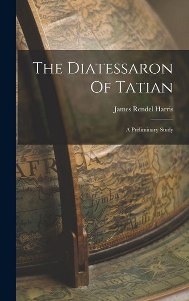 Produktbild: The Diatessaron Of Tatian