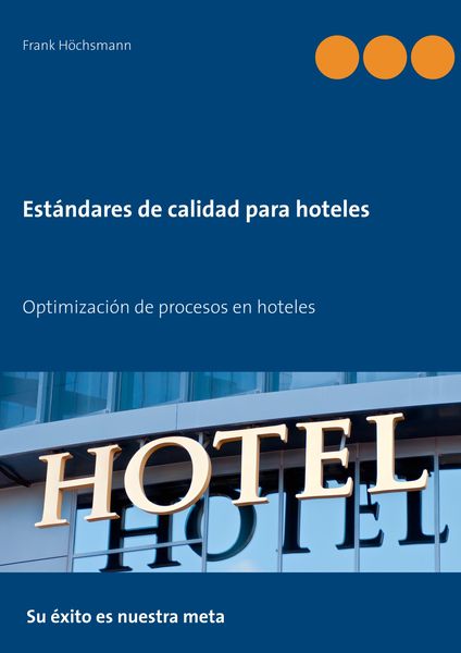 Produktbild: Est&aacute;ndares de calidad para hoteles