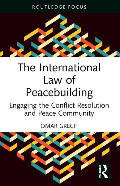 Produktbild: The International Law of Peacebuilding
