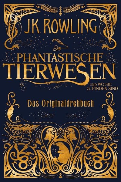 Produktbild: Phantastische Tierwesen und wo sie zu finden sind: Das Originaldrehbuch