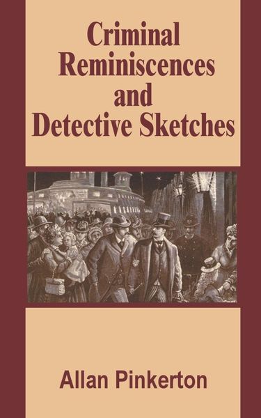 Produktbild: Criminal Reminiscences and Detective Sketches