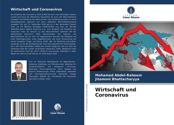 Wirtschaft und Coronavirus, Taschenbuch von Mohamed Abdel-Raheem,Jitamoni Bhattacharyya, Verlag Unser Wissen, 978-620-4-12479-7