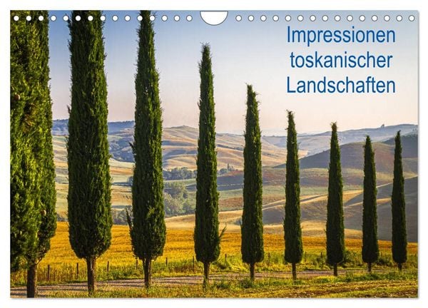 Produktbild: Impressionen toskanischer Landschaften (Wandkalender 2026 DIN A4 quer), CALVENDO Monatskalender