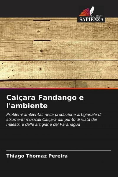 Produktbild: Cai&ccedil;ara Fandango e l'ambiente