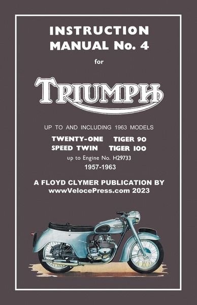 Produktbild: Triumph 1957-1963 Unit-Construction 350cc & 500cc Twins - Factory Manual No.4 Up To Engine No.H29733